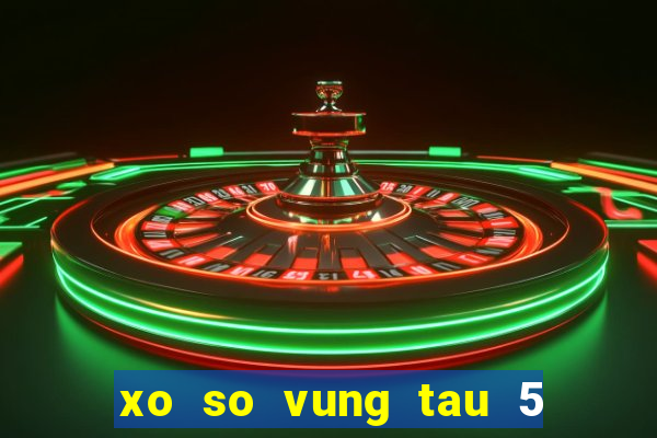 xo so vung tau 5 4 2024