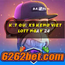 kết quả XS Keno Vietlott ngày 24