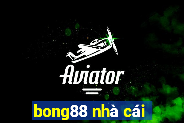 bong88 nhà cái