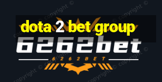 dota 2 bet group