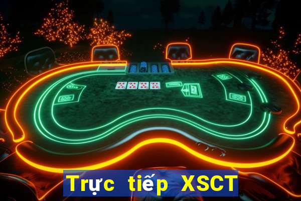 Trực tiếp XSCT ngày 26