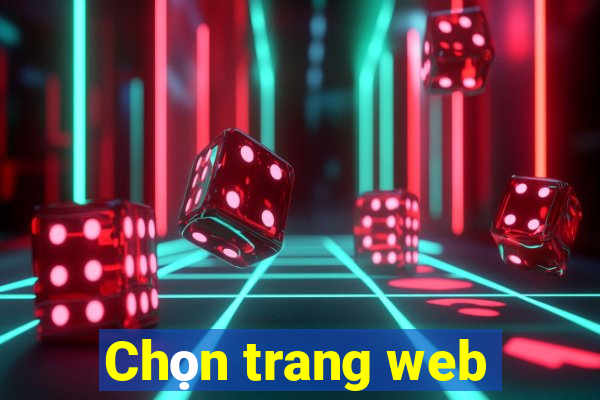 Chọn trang web