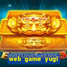 web game yugi lậu free thẻ bài