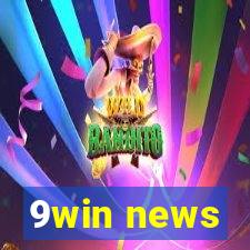 9win news