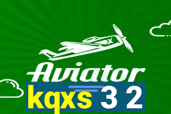 kqxs 3 2