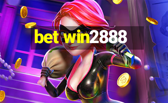 bet win2888