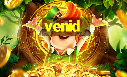 venid