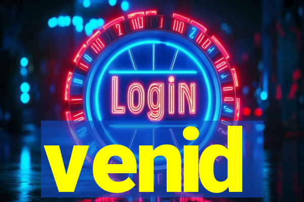 venid