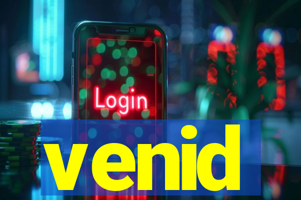 venid