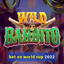 bet on world cup 2022