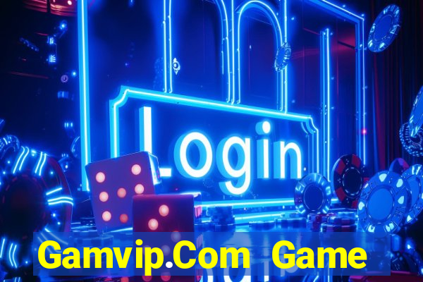 Gamvip.Com Game Bài Binh 9 Cây