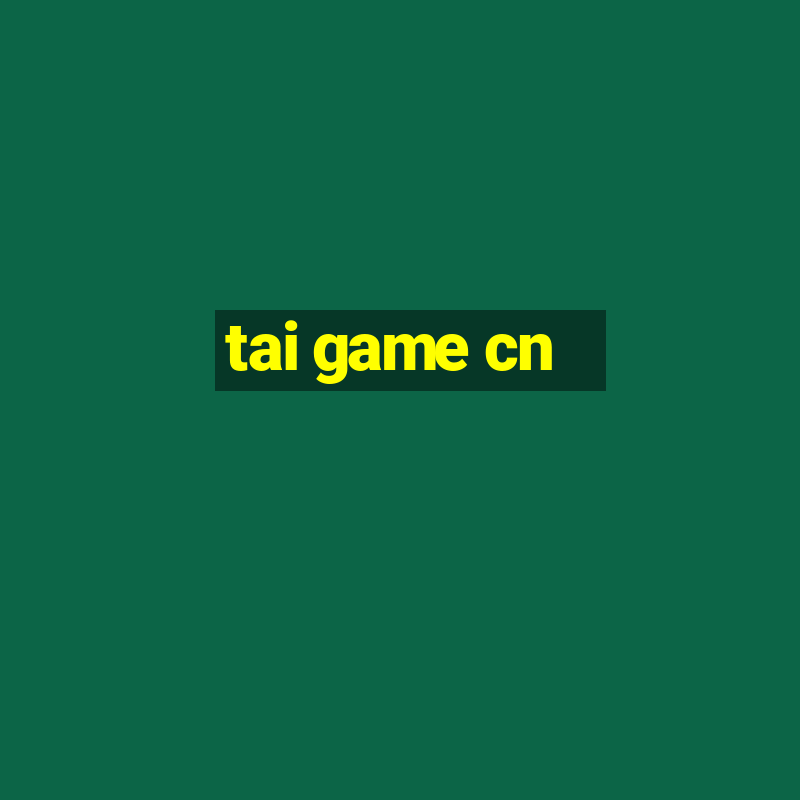 tai game cn