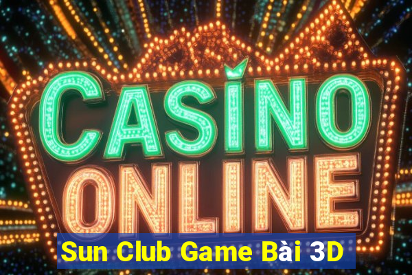 Sun Club Game Bài 3D