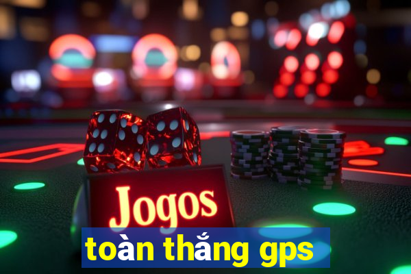 toàn thắng gps