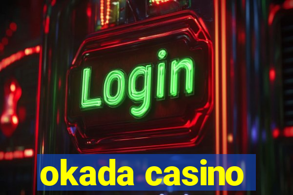 okada casino