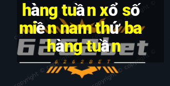 hàng tuần xổ số miền nam thứ ba hàng tuần