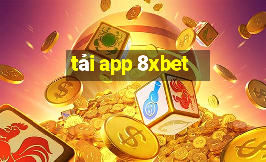 tải app 8xbet