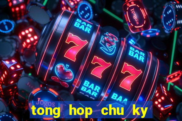 tong hop chu ky dac biet mb