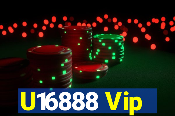 U16888 Vip