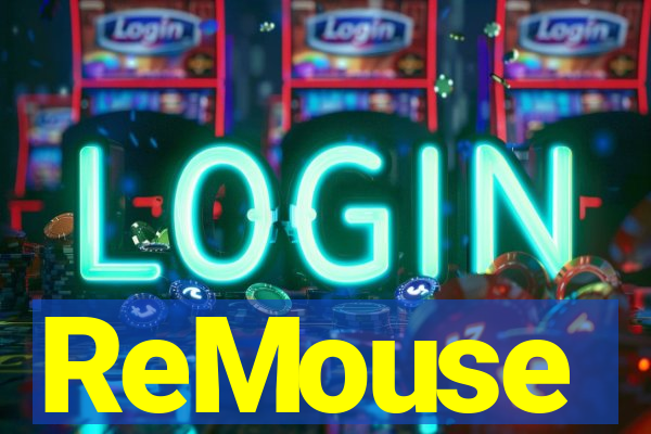 ReMouse