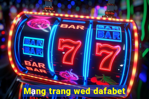 Mạng trang wed dafabet