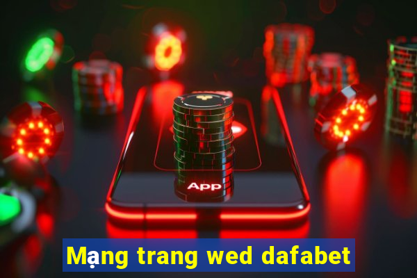 Mạng trang wed dafabet