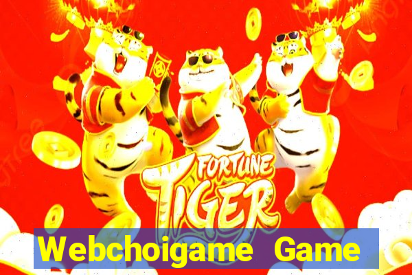 Webchoigame Game Bài B52 Đổi Thưởng