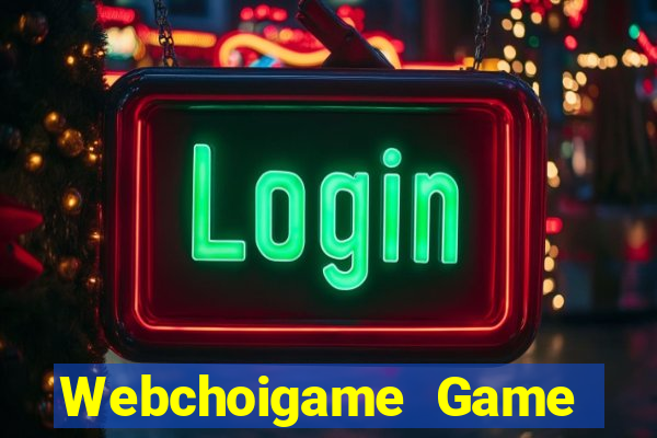 Webchoigame Game Bài B52 Đổi Thưởng