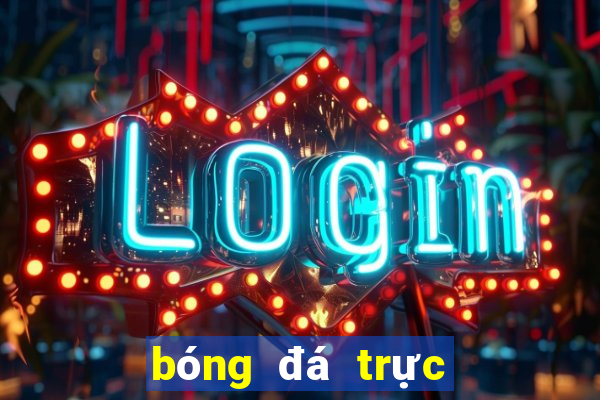 bóng đá trực tiếp quốc tế