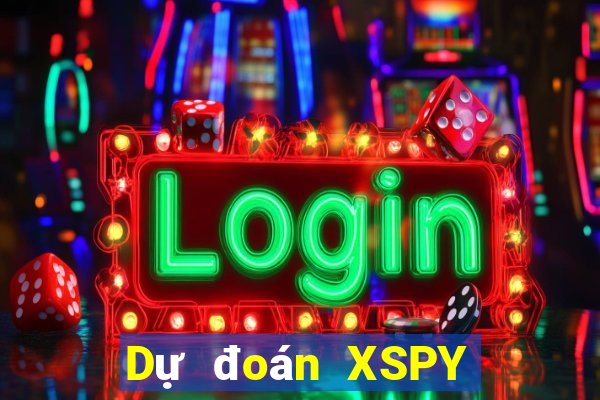 Dự đoán XSPY ngày 5