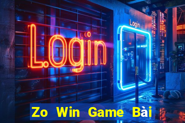 Zo Win Game Bài Ăn Tiền Uy Tín