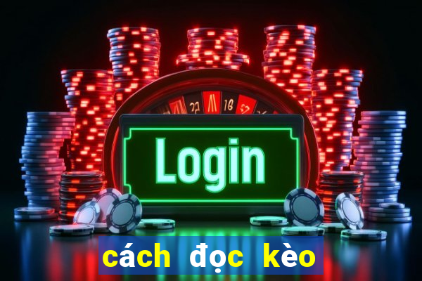 cách đọc kèo bóng đá euro