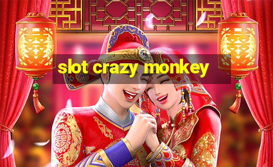 slot crazy monkey