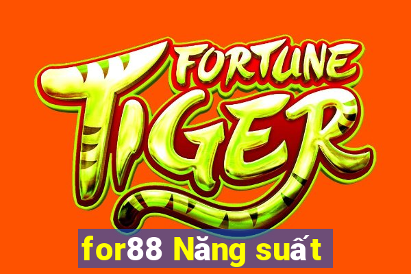 for88 Năng suất