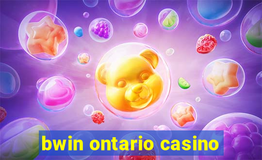 bwin ontario casino