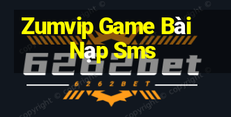 Zumvip Game Bài Nạp Sms