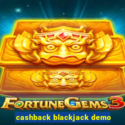 cashback blackjack demo