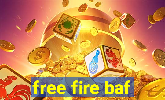 free fire baf