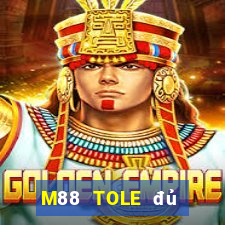 M88 TOLE đủ cấp iosapp