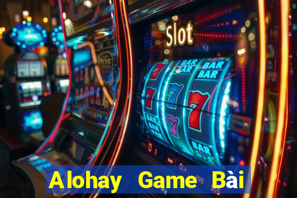 Alohay Game Bài Mèo Nổ