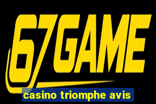 casino triomphe avis