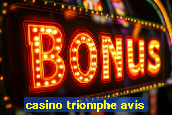 casino triomphe avis