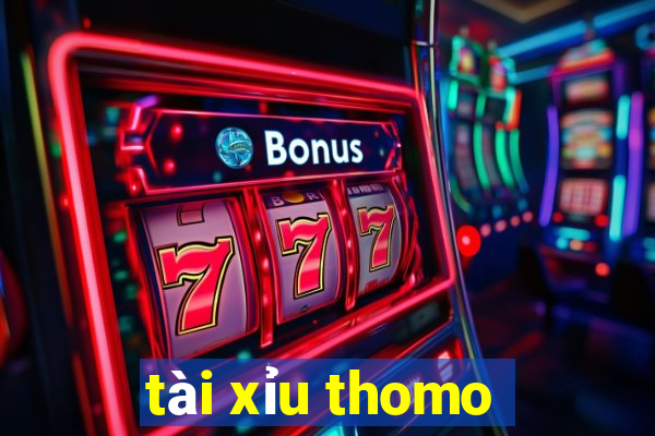 tài xỉu thomo