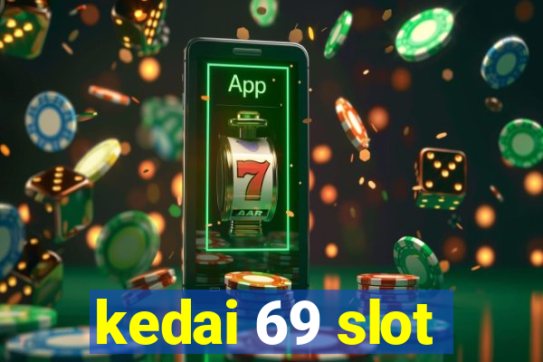 kedai 69 slot