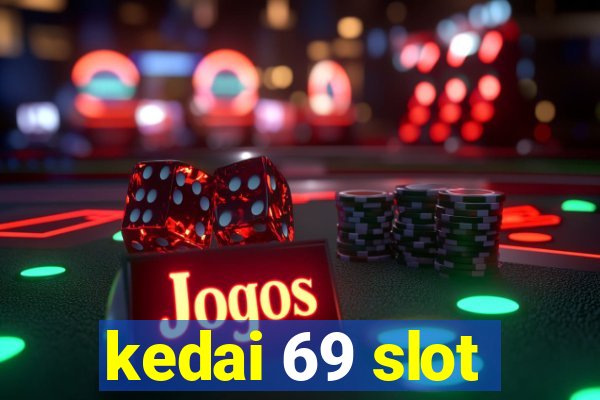 kedai 69 slot