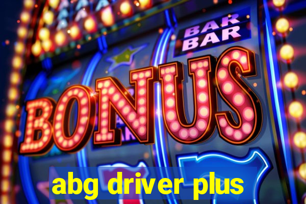 abg driver plus