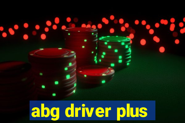 abg driver plus