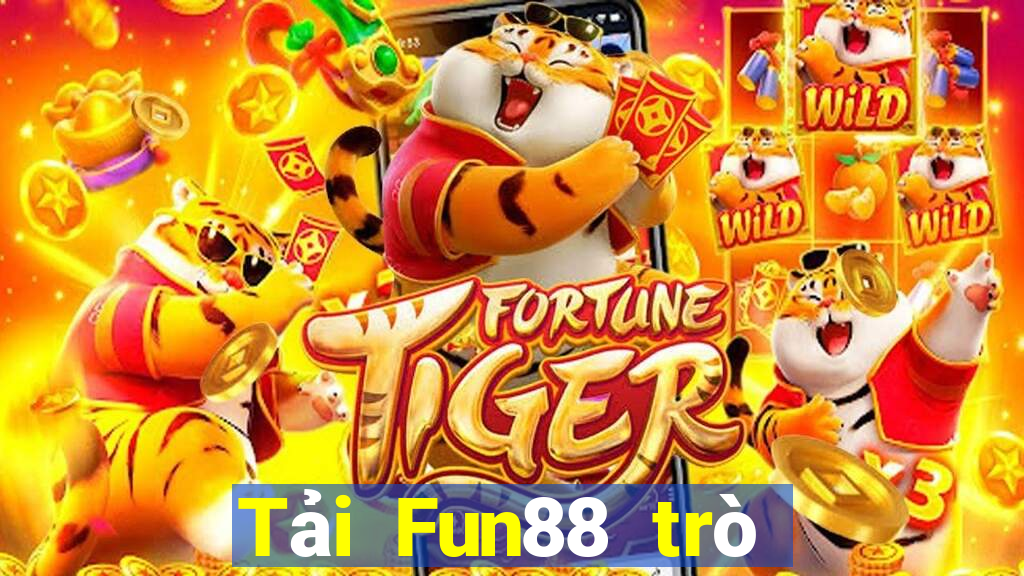 Tải Fun88 trò chơi điện tử