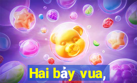 Hai bảy vua,