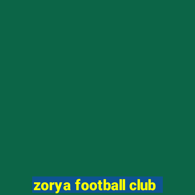 zorya football club